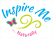 Inspire Me Naturally Inspire Me Naturally