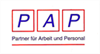 PAP-Partner für Arbeit und Personal PAP-Partner für Arbeit und Personal