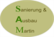 Sanierung & Ausbau Martin Sanierung & Ausbau Martin