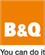 B&Q B&Q