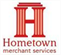 Hometown Merchant Services Hometown Merchant Services