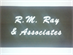 R.M. Ray & Associates R.M. Ray & Associates