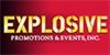 Explosive Promotions & Events Explosive Promotions & Events