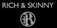 Rich & Skinny